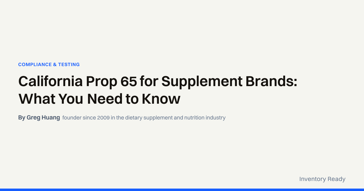 California Prop 65 for Supplement Brands: What You Need to Know ...