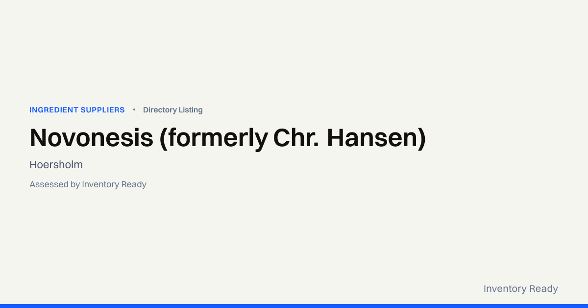 Novonesis (formerly Chr. Hansen) | Ingredient Suppliers | Inventory Ready
