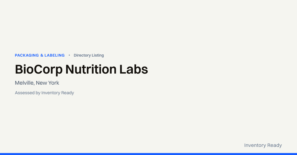 BioCorp Nutrition Labs | Packaging & Labeling | Inventory Ready