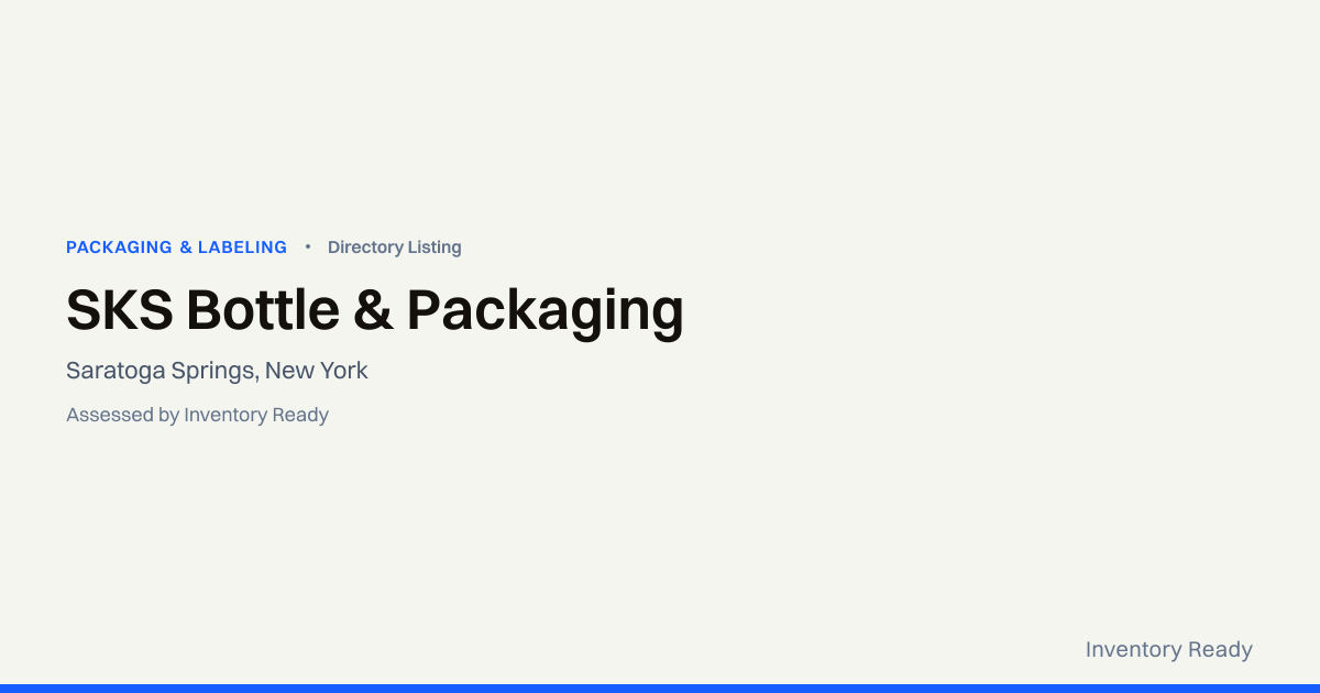 SKS Bottle & Packaging | Packaging & Labeling | Inventory Ready