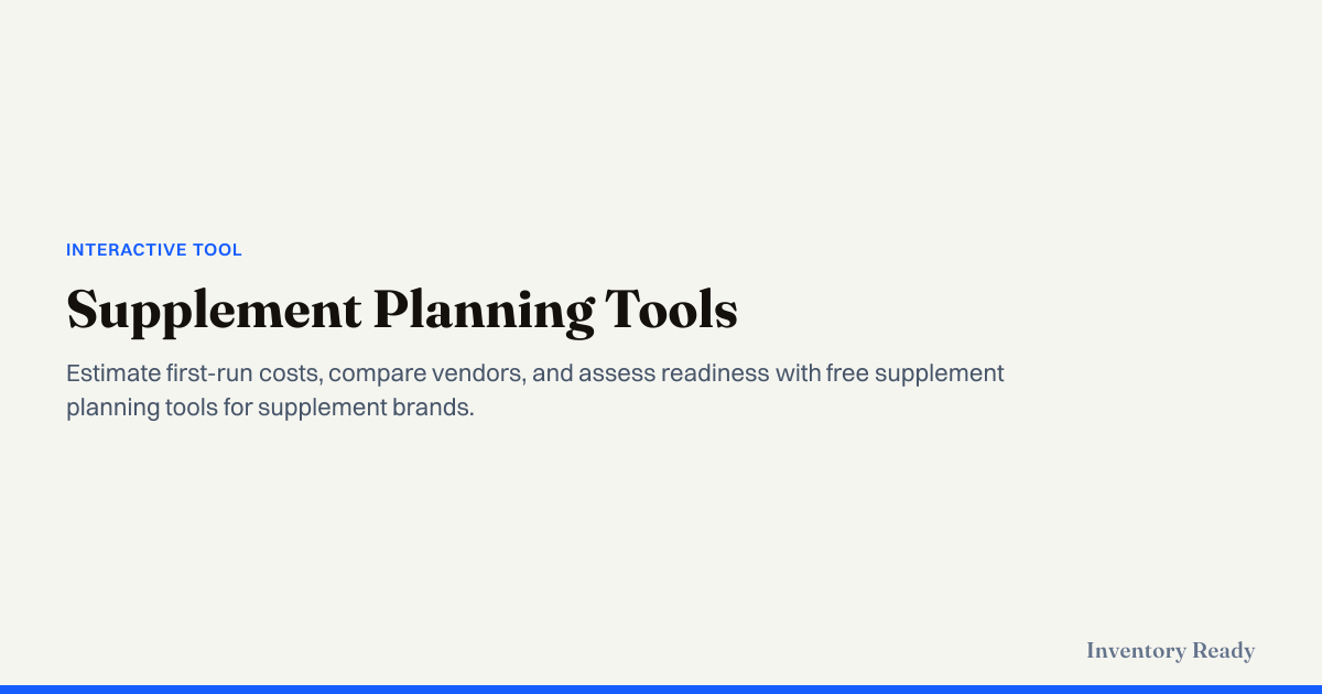 Supplement Planning Tools | Inventory Ready